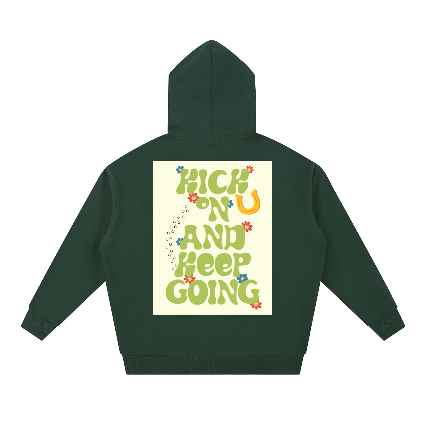 KICK ON AND KEEP GOING Heavyweight Hoodie
