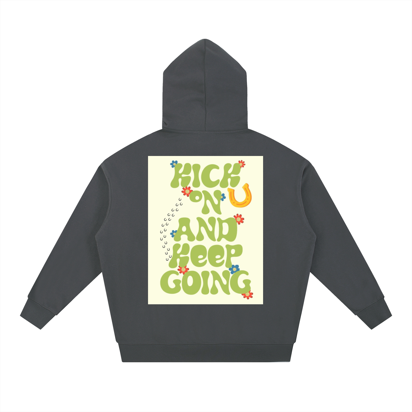 KICK ON AND KEEP GOING Heavyweight Hoodie
