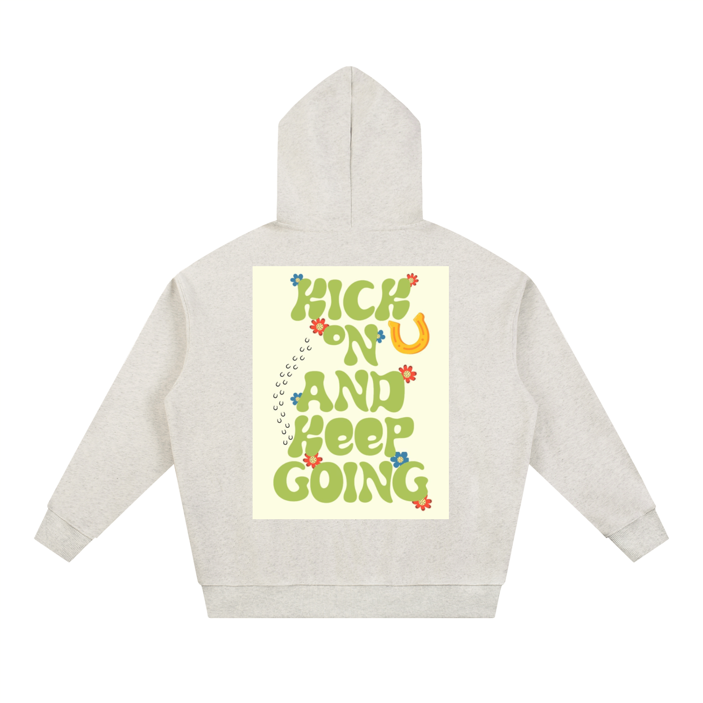 KICK ON AND KEEP GOING Heavyweight Hoodie